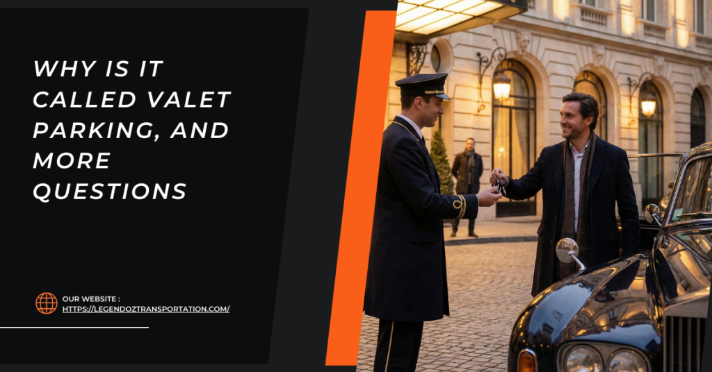Why is it Called Valet Parking