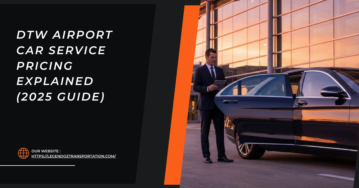 DTW Airport Car Service Pricing Explained (2025 Guide)