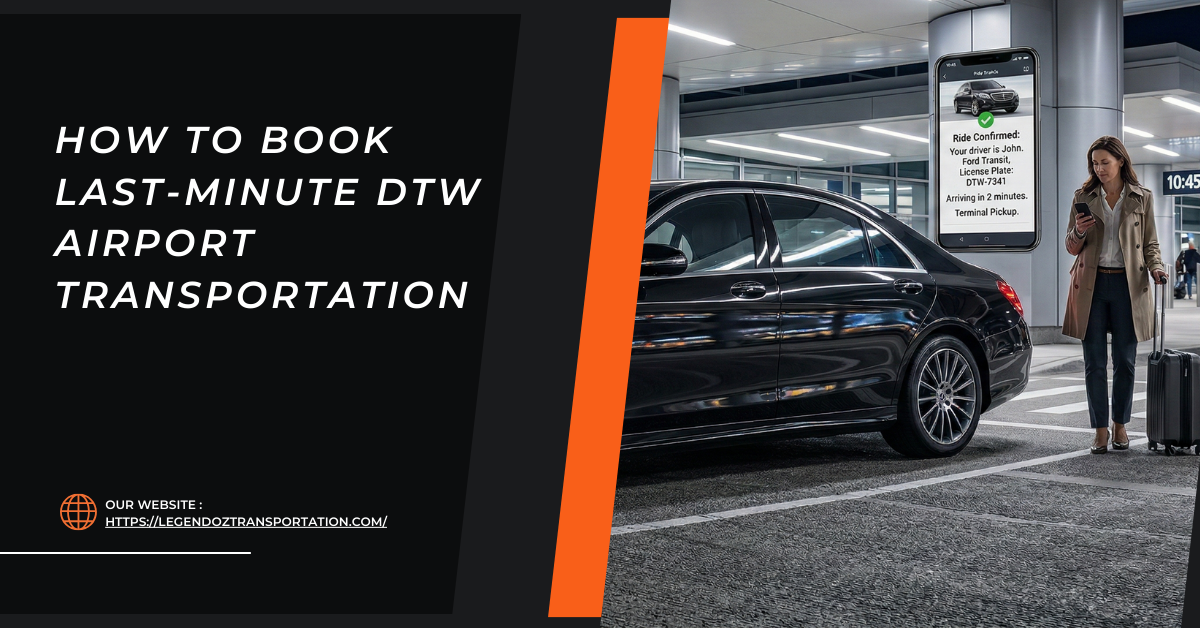 How to Book Last-Minute DTW Airport Transportation
