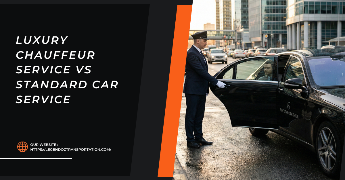 Luxury Chauffeur Service vs Standard Car Service