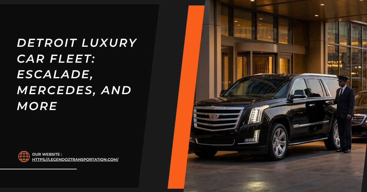 Detroit Luxury Car Fleet: Escalade, Mercedes, and More